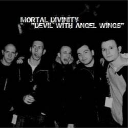 Mortal Divinity : Devil with Angel Wings